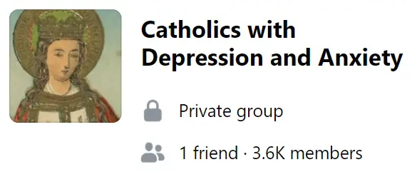 Catholics with Depression and Anxiety