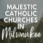 Catholic Churches in Milwaukee
