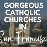 Catholic Churches in San Francisco
