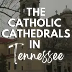 Catholic Cathedrals in Tennessee