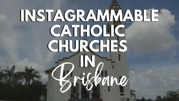 Queen City Tour: Discovering the Catholic Churches in Brisbane