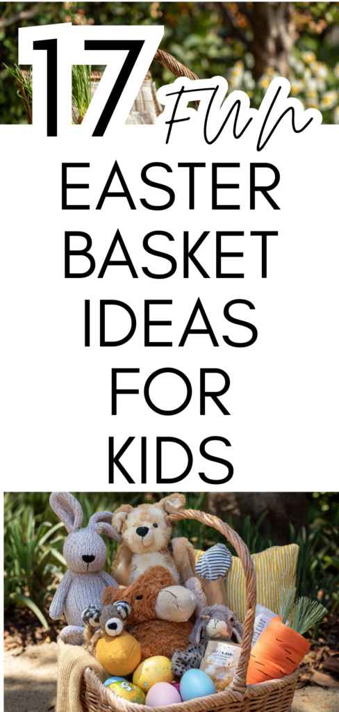 Easter Basket Ideas for Kids