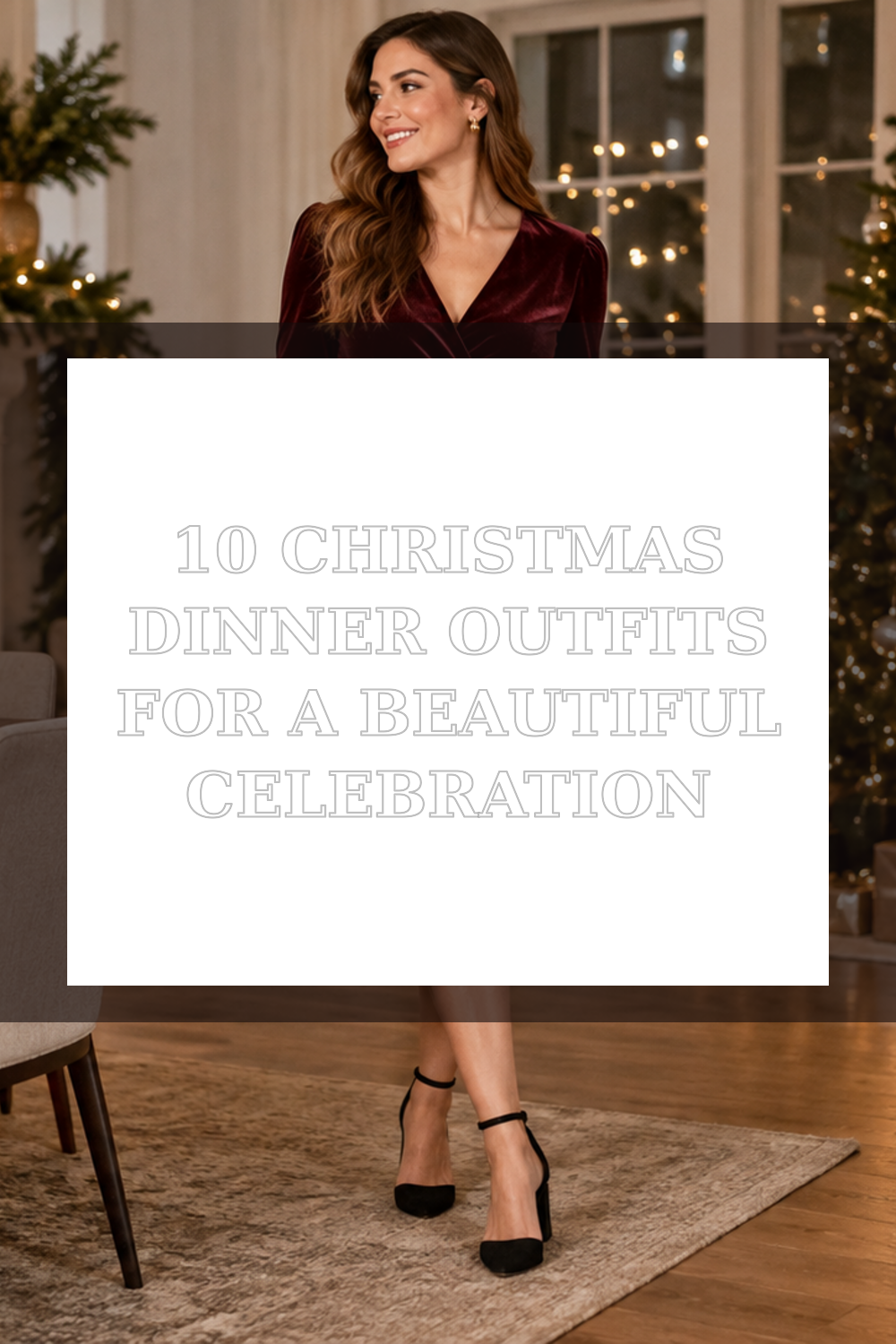 10 Christmas Dinner Outfit Ideas for a Beautiful Celebration